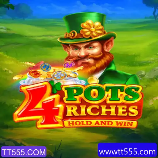 Descubra o Fascinante Mundo do Jogo 4potsriches com TT555.COM